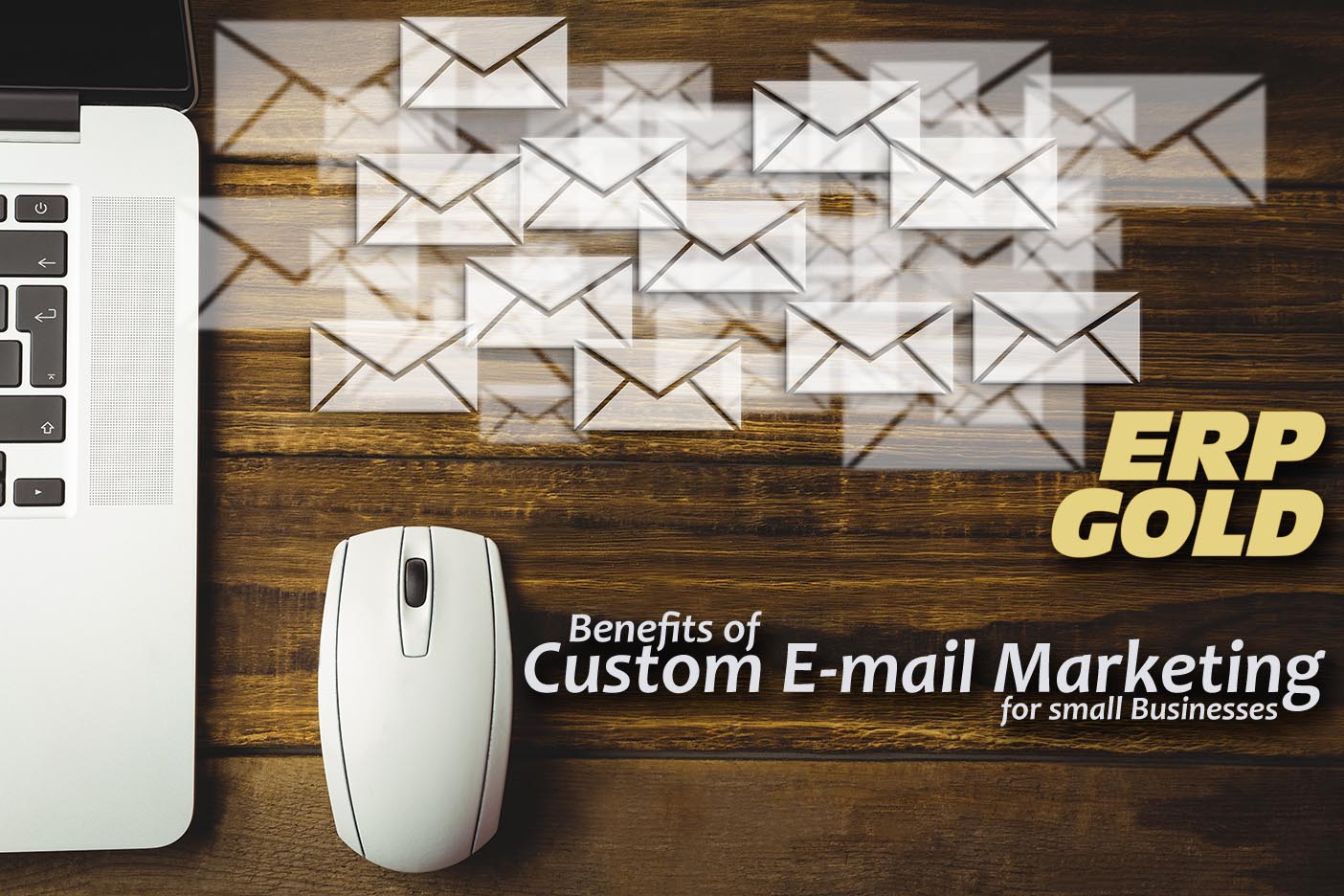 Benefits of Custom Email Marketing for Small Businesses