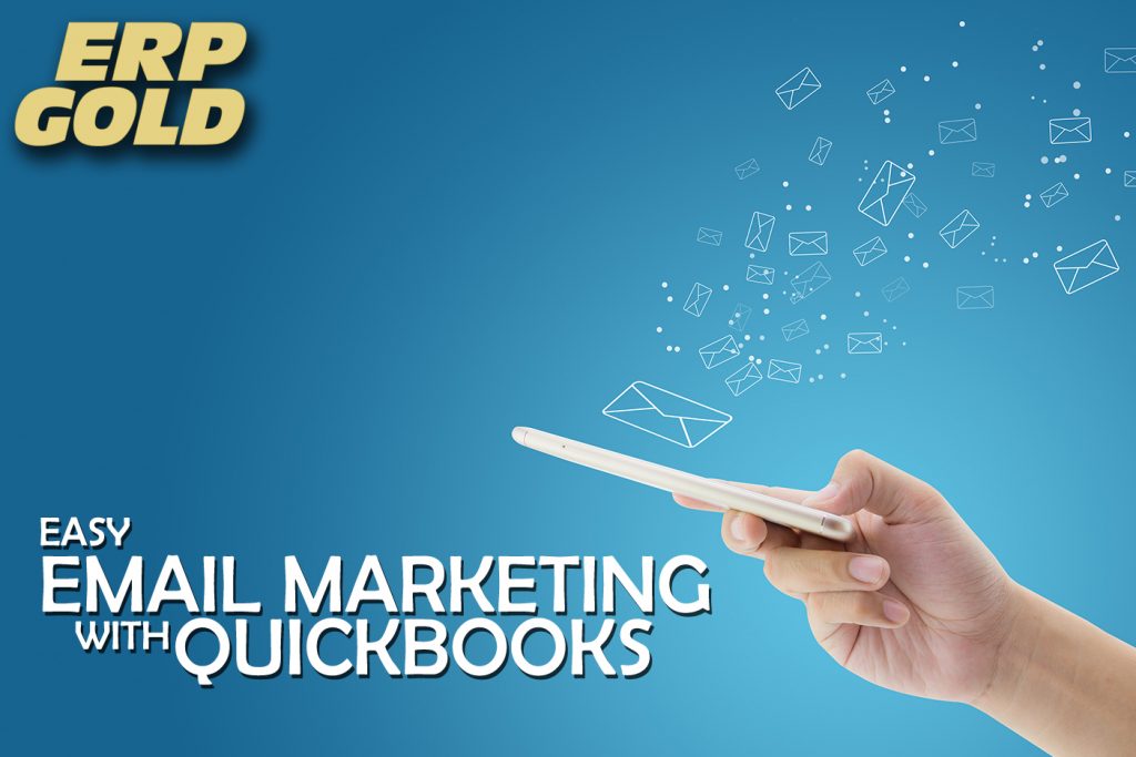 Easy E-mail marketing with QuickBooks