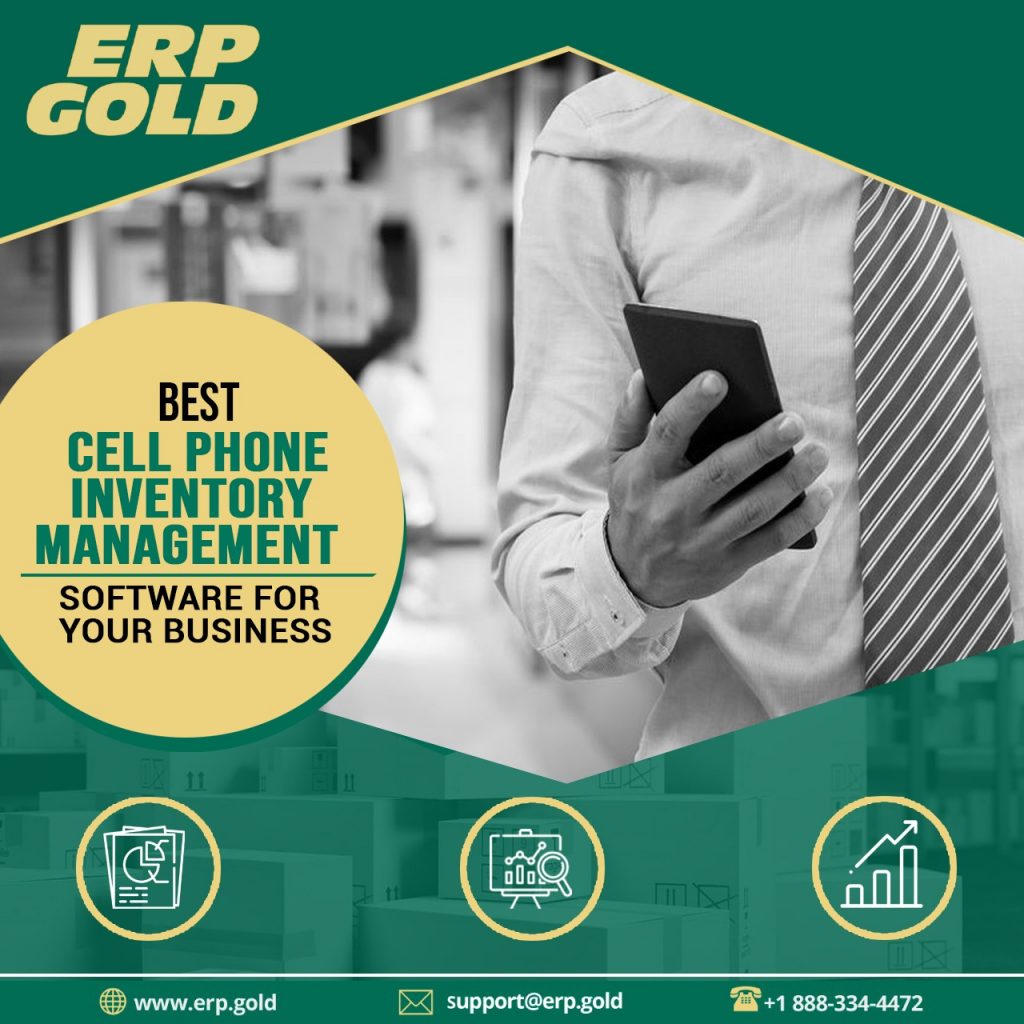 Why ERP Gold is the Best Cell Phone Inventory Management Software