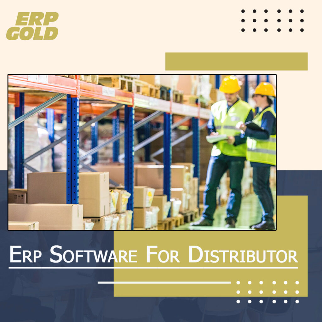 Why should a distributor use ERP Software?