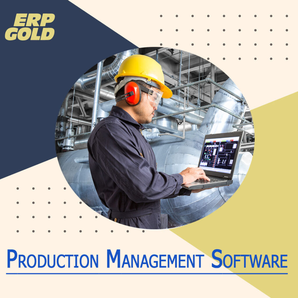 Production Management Software And Its Kinds