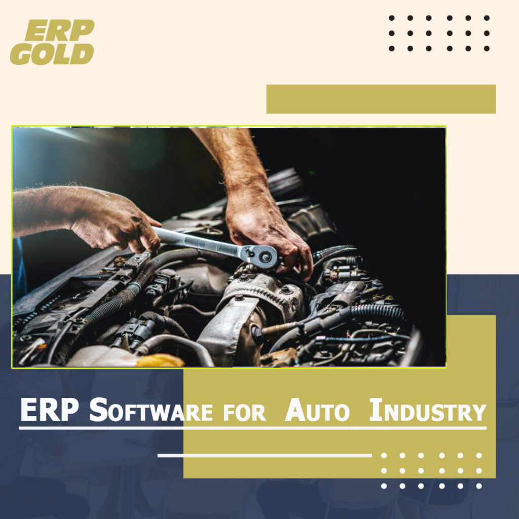 How to Select ERP Software for the Auto Manufacturing Industry !!!